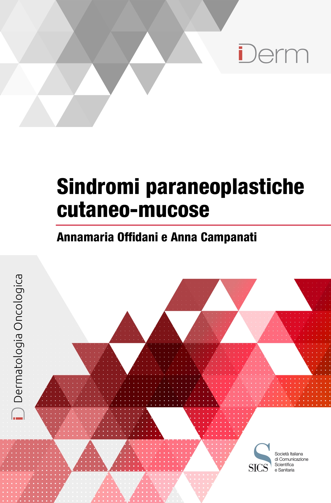 Sindromi paraneoplastiche cutaneo-mucose