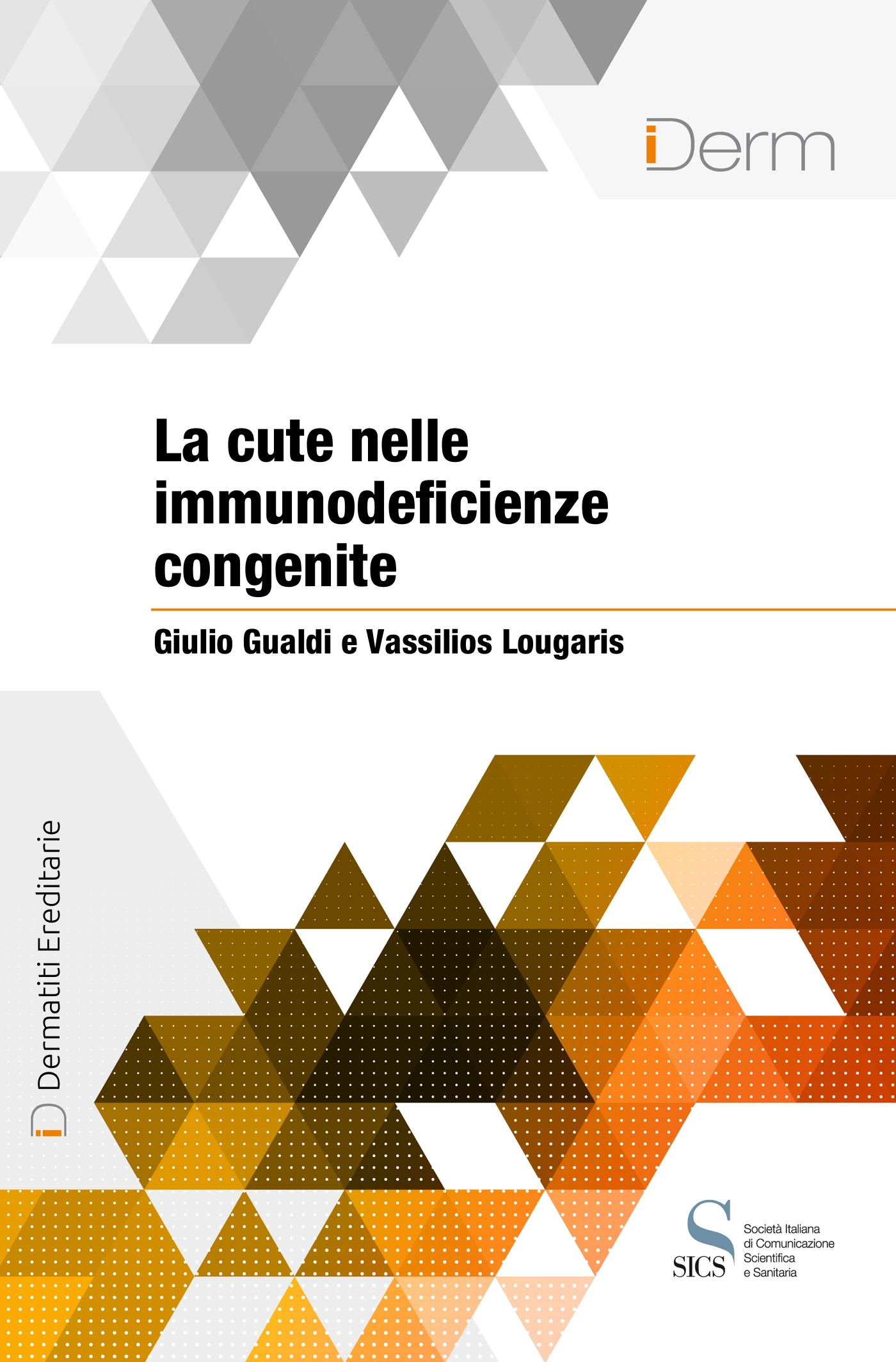 La cute nelle immunodeficienze congenite