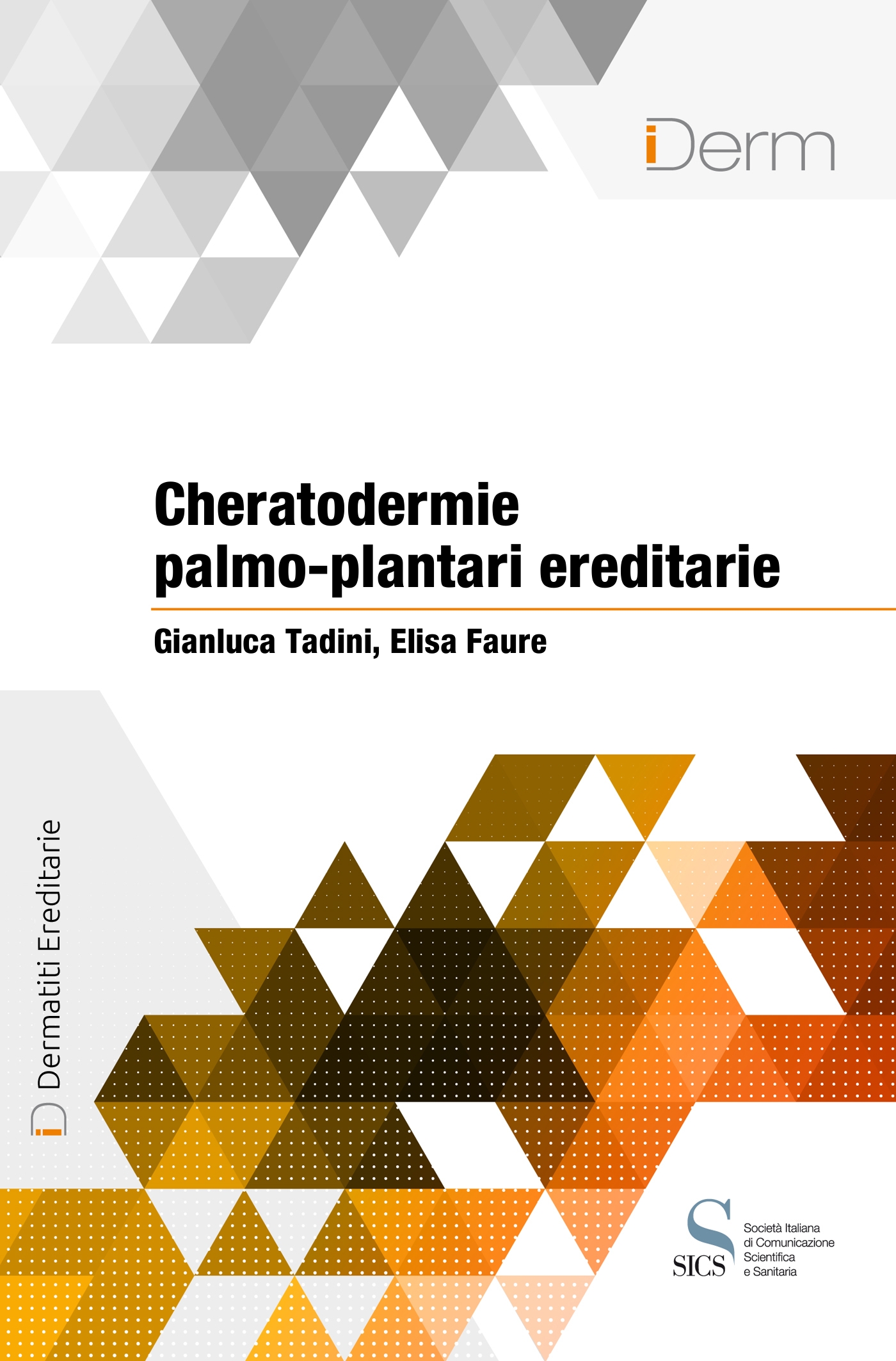 Cheratodermie palmo-plantari ereditarie