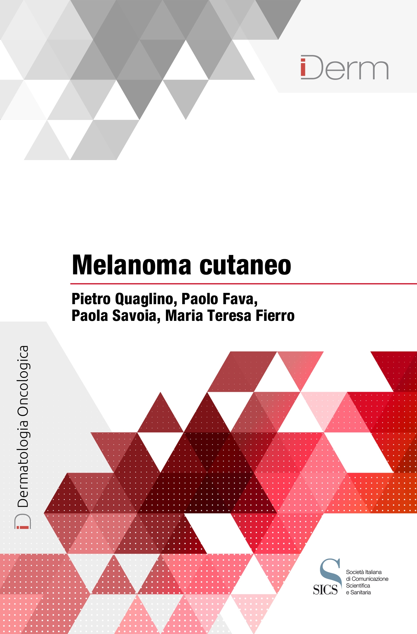 Melanoma cutaneo